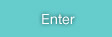 Enter